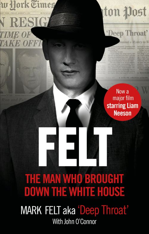 Felt: The Man Who Brought Down the White House (PB) - Film tie-in - B-format