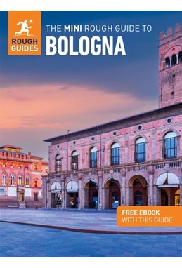 Bologna, Mini Rough Guide (1st ed. Dec. 22)