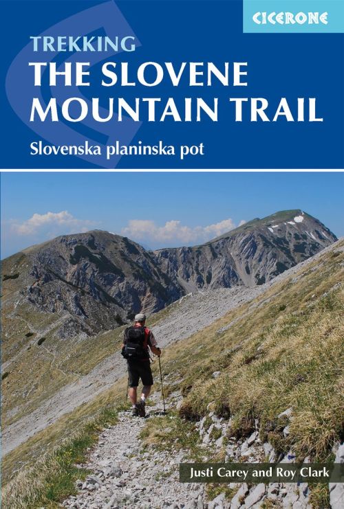 Slovene Mountain Trail, The: Slovenska planinska pot (2nd ed. Mar. 19)
