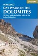 Day Walks in the Dolomites: 50 short walks and all-day hikes in the Italian Dolomites