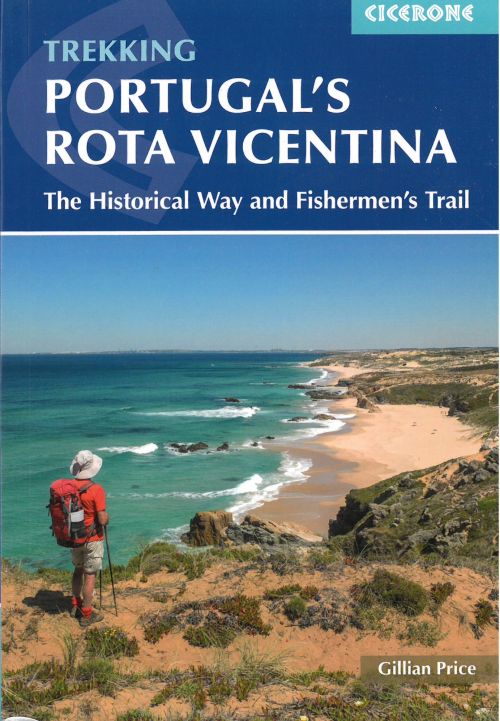 Portugal's Rota Vicentina: The Historical Way and Fishermen's Trail (2nd ed. Nov. 22)