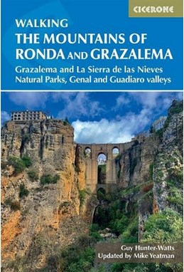Mountains of Ronda and Grazalema: Grazalema and La Sierra de las Nieves Natural Parks, Genal and Guadiaro valleys (2nd)