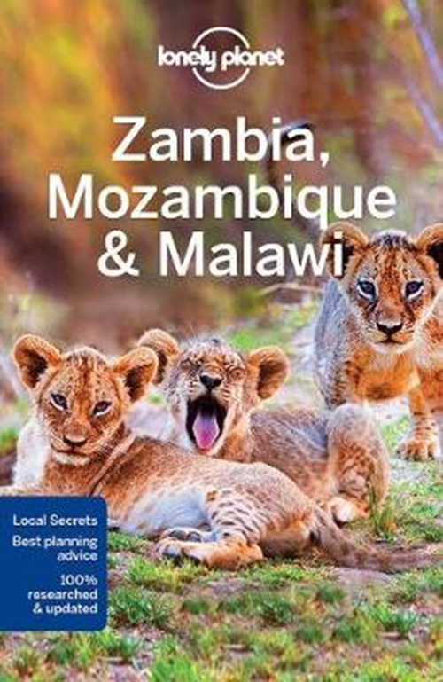 Zambia, Mozambique & Malawi*, Lonely Planet (3rd ed. Sept. 17)*