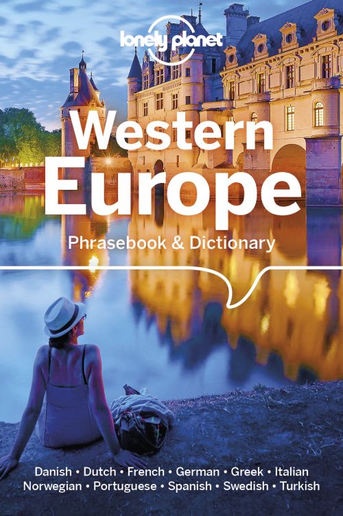 Western Europe Phrasebook & Dictionary, Lonely Planet (6th ed. Oct. 2019)