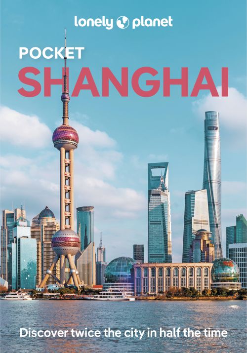 Shanghai Pocket, Lonely Planet (5th ed. Dec. 24)