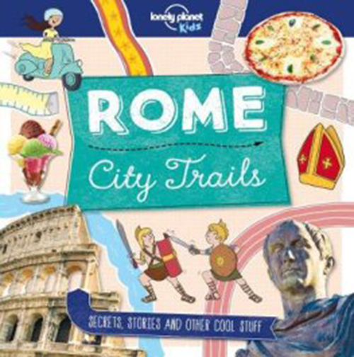 Rome City Trails, Lonely Planet (1st ed. Oct. 17)