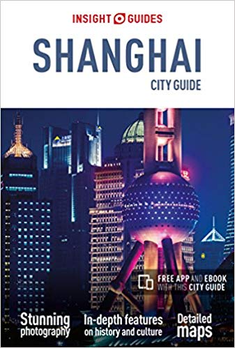 Shanghai, Insight Guide (5th ed. 2018)