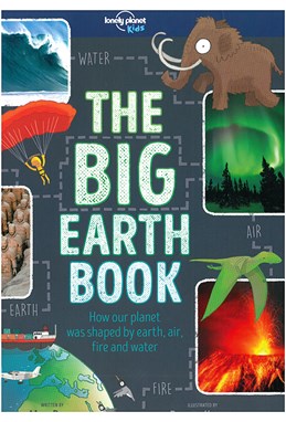 Big Earth Book, The, Lonely Planet (1st ed. Oct. 17)