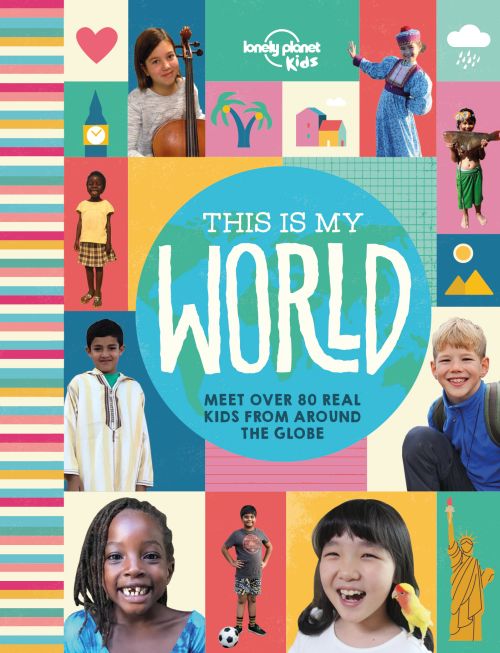 This is My World: Meet over 80 real kids from around the globe (Sept. 2019)