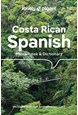 Costa Rican Spanish Phrasebook & Dictionary, Lonely Planet (6th ed. Aug. 23)