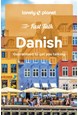 Danish Fast Talk, Lonely Planet (2nd ed. July 23)