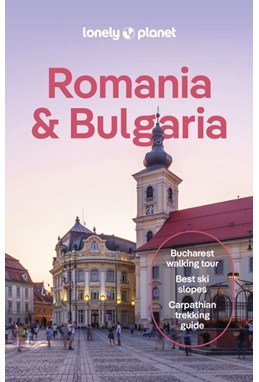 Romania & Bulgaria, Lonely Planet (8th ed. Aug. 24)