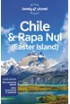 Chile & Rapa Nui (Easter Island), Lonely Planet (12th ed. Sept. 23)