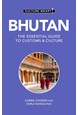 Culture Smart Bhutan: The Essential Guide to Customs & Culture (2nd ed. Mar. 21)