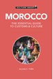 Culture Smart Morocco: The essential guide to customs & culture (3rd ed. Feb. 22)