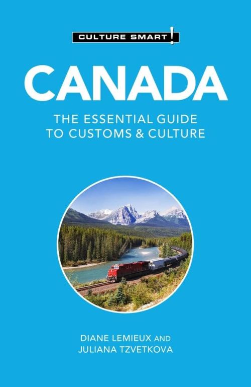 Culture Smart Canada: The essential guide to customs & culture (3rd ed. Jan. 23)
