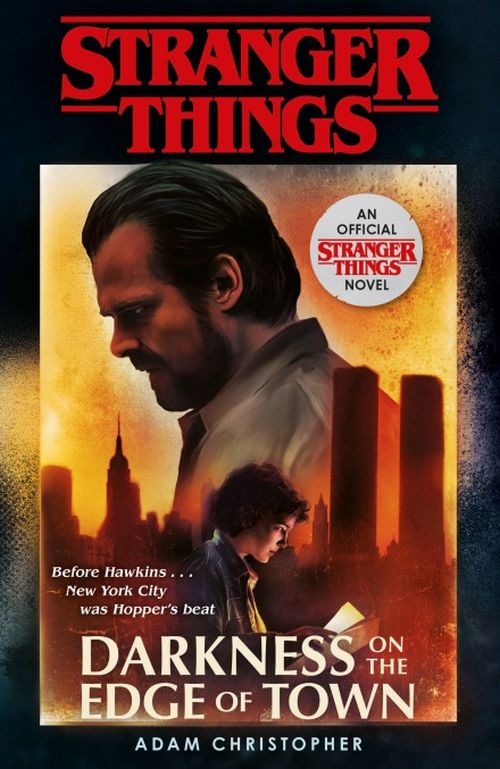 Stranger Things: Darkness on the Edge of Town (PB) - (2) A Stranger Things Novel - B-format