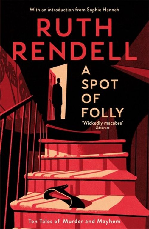Spot of Folly, A: Ten Tales of Murder and Mayhem (PB) - B-format