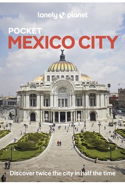 Mexico City Pocket, Lonely Planet (1st ed. Oct. 25)