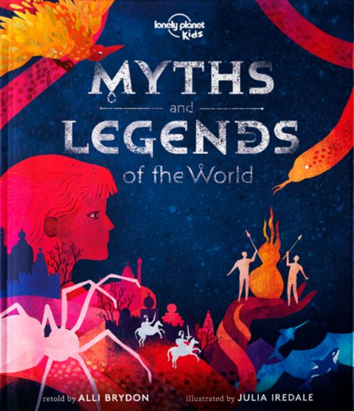 Myths and Legends of the World, Lonely Planet (Oct. 19)