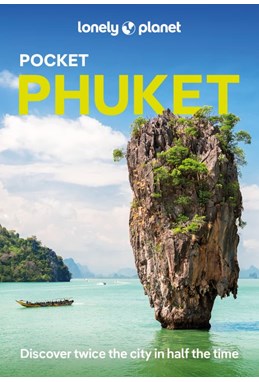 Phuket Pocket, Lonely Planet (6th ed. May 25)