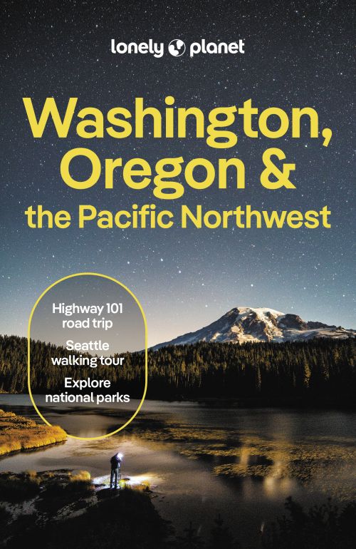 Washington, Oregon & the Pacific Northwest, Lonely Planet (9th ed. June 24)