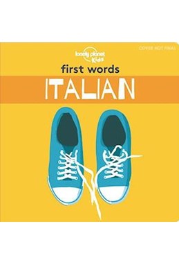 First Words: Italian - Board Book (1st ed. June 19)