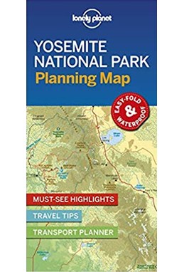 Lonely Planet Planning Map: Yosemite National Park Map (1st ed. Mar. 19)