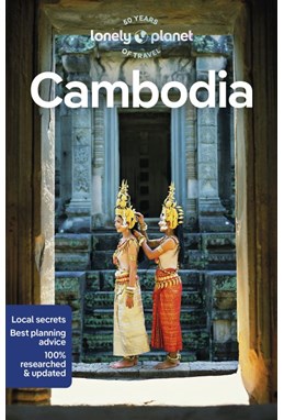 Cambodia, Lonely Planet (13th ed. Aug. 23)