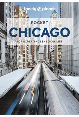 Chicago Pocket, Lonely Planet (4th ed. Dec. 22)