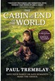 Cabin at the End of the World, The (PB) - Movie tie-in