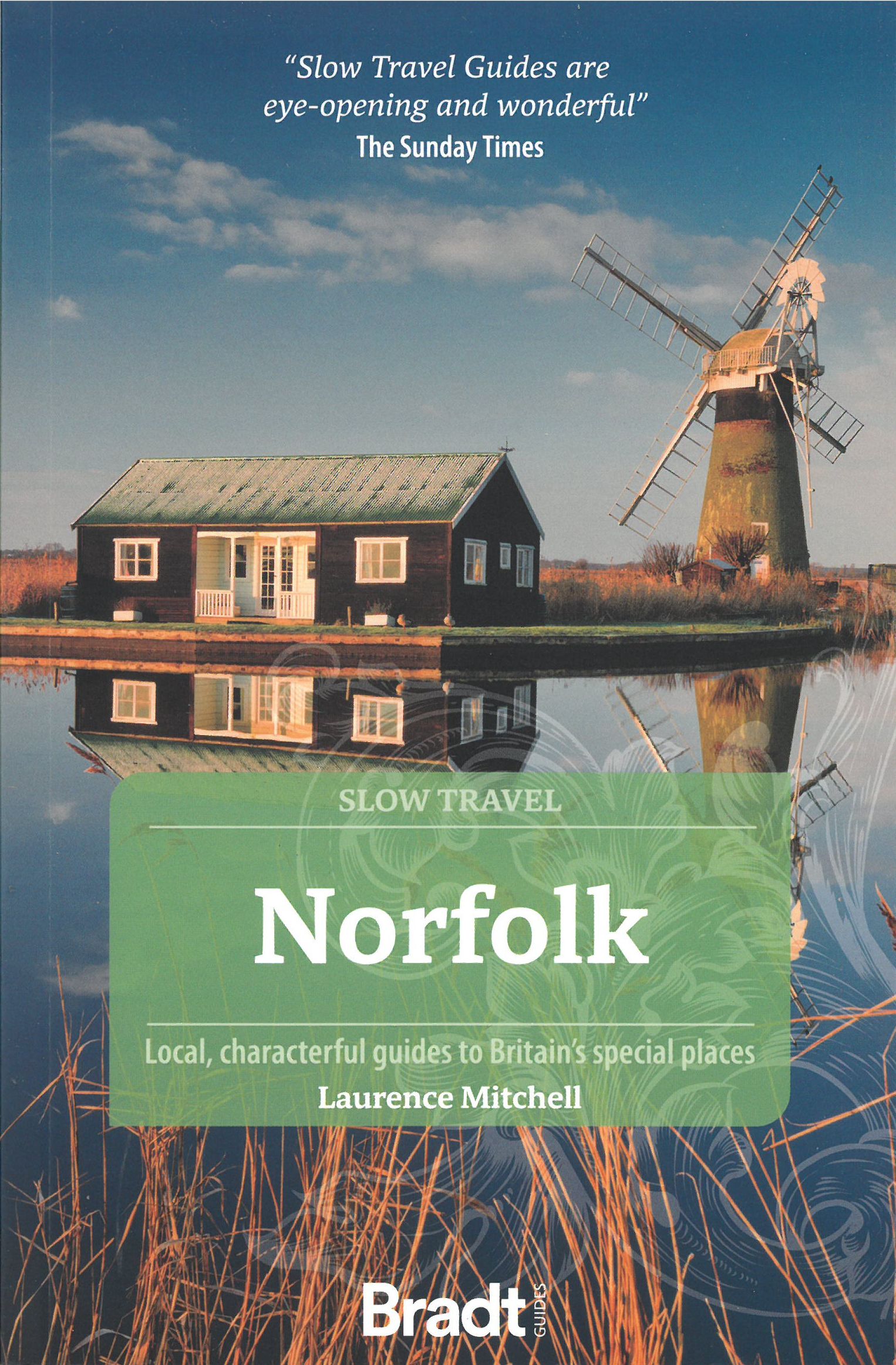 Slow Travel: Norfolk, Bradt Travel Guide (3rd ed. Mar. 23)