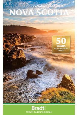 Nova Scotia, Bradt Travel Guide (4th ed. Nov. 25)