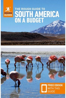 South America on a Budget, Rough Guide (6th ed. Jul 24)