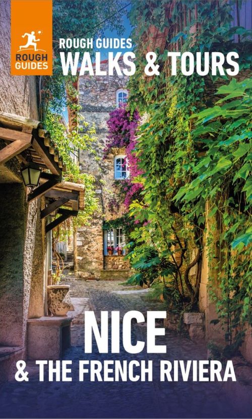 Nice and the French Riviera, Walks & Tours Rough Guides (1st ed. Dec. 24)