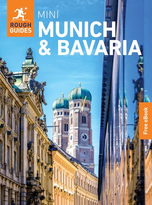 Munich and Bavaria, Mini Rough Guide (1st. ed. Oct. 25)