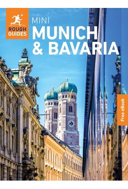 Munich and Bavaria, Mini Rough Guide (1st. ed. Oct. 25)