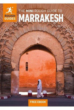 Marrakesh, Mini Rough Guide (1st ed. Feb. 25)