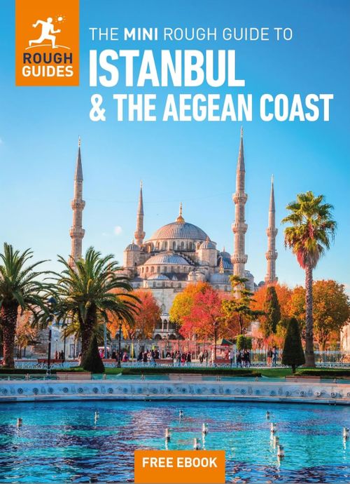 Istanbul and the Aegean Coast, Mini Rough Guide (1st ed. Feb. 25)