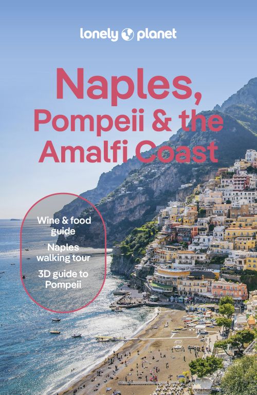 Naples, Pompeii & the Amalfi Coast, Lonely Planet (9th ed. May 25)