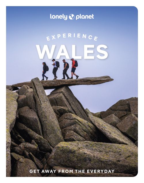 Experience Wales, Lonely Planet (2nd ed. Jun. 25)