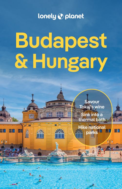 Budapest & Hungary, Lonely Planet (10th ed. July 25)