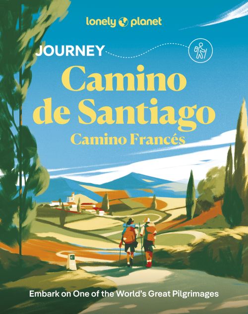 Journey Camino de Santiago: Camino Frances, Lonely Planet (1st ed. Sep. 25)