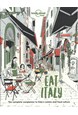 Eat Italy: The Complete Companion to Italy's cuisine and Food Culture, Lonely Planet (1st ed. May 21)