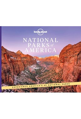 National Parks of America, Lonely Planet (2nd ed. May 2021)