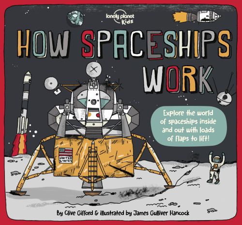 How Spaceships Work, Lonely Planet (1st ed. Sept. 21)