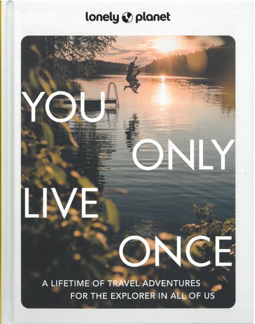 You Only Live Once (HB), Lonely Planet (2nd ed. Apr. 23)