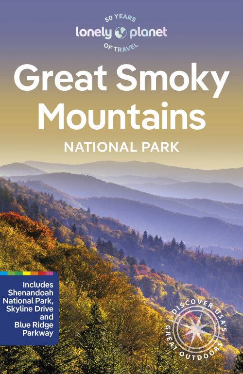 Great Smoky Mountains National Park, Lonely Planet (3rd ed. Feb. 23)