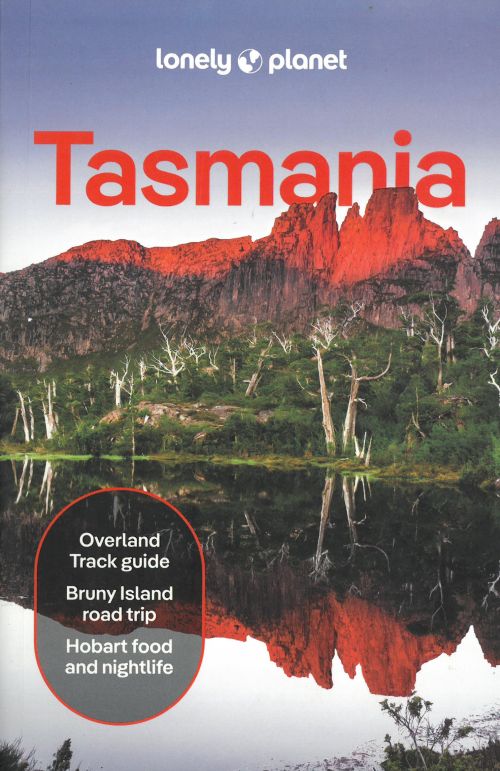 Tasmania, Lonely Planet (10th ed. Aug. 24)