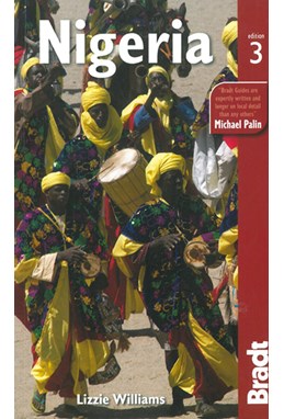 Nigeria*, Bradt Travel Guide (3rd ed. Sept. 12)